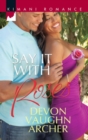 Say It with Roses - eBook