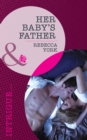 Her Baby's Father - eBook