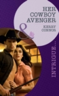Her Cowboy Avenger - eBook