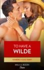 To Have A Wilde - eBook
