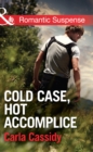 Cold Case, Hot Accomplice - eBook