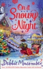 On A Snowy Night : The Christmas Basket / The Snow Bride - eBook
