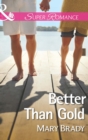 The Better Than Gold - eBook