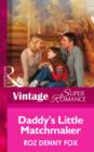 Daddy's Little Matchmaker - eBook
