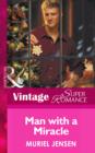 Man With A Miracle - eBook