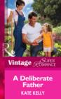 A Deliberate Father - eBook