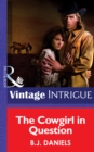 The Cowgirl In Question - eBook