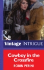 Cowboy In The Crossfire - eBook