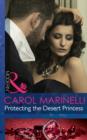 Protecting The Desert Princess - eBook