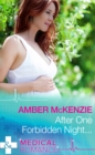 After One Forbidden Night... - eBook