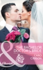 The Bachelor Doctor's Bride - eBook
