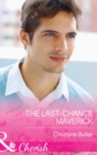 The Last-Chance Maverick - eBook