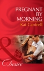 Pregnant By Morning - eBook