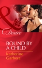 Bound By A Child - eBook