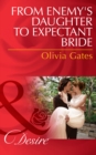 The From Enemy's Daughter To Expectant Bride - eBook