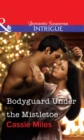 Bodyguard Under the Mistletoe - eBook