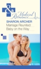 Marriage Reunited: Baby on the Way - eBook