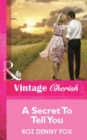 A Secret To Tell You - eBook
