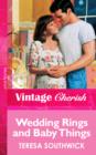 Wedding Rings and Baby Things - eBook