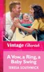 A Vow, a Ring, a Baby Swing - eBook