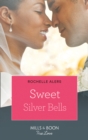 The Sweet Silver Bells - eBook