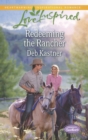 Redeeming The Rancher - eBook