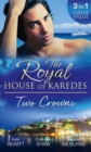 The Royal House of Karedes: Two Crowns - eBook