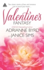 Valentine's Fantasy : When Valentines Collide / to Love Again - eBook