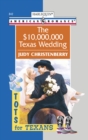 The $10,000,000 Texas Wedding - eBook