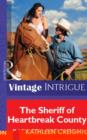 The Sheriff Of Heartbreak County - eBook