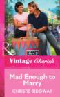 Mad Enough to Marry - eBook
