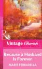 Because A Husband Is Forever - eBook