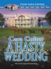 A Hasty Wedding - eBook