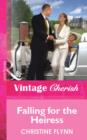 Falling for the Heiress - eBook