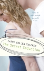The Secret Seduction - eBook