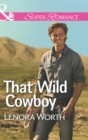 That Wild Cowboy - eBook