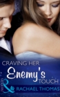 Craving Her Enemy's Touch - eBook