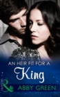 An Heir Fit For A King - eBook