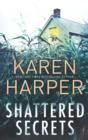 Shattered Secrets - eBook