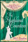The Highland Countess : Regency Royal 7 - eBook