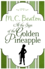 At the Sign of the Golden Pineapple - eBook