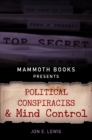 Mammoth Books presents Political Conspiracies and Mind Control - eBook