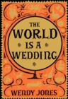 The World is a Wedding - eBook