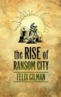 The Rise of Ransom City - eBook