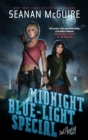 Midnight Blue-Light Special : An Incryptid Novel - Book