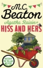 Agatha Raisin: Hiss and Hers - Book