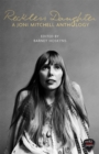 Reckless Daughter : A Joni Mitchell Anthology - Book