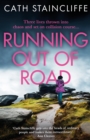 Running out of Road : A gripping thriller set in the Derbyshire peaks - eBook