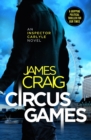 Circus Games : An addictive political thriller - eBook