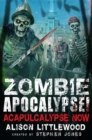 Zombie Apocalypse! Acapulcalypse Now - Book
